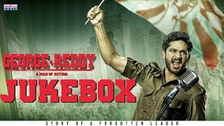 George Reddy Jukebox | George Reddy Songs | Sandeep Madhav | Suresh Bobbili | Jeevan Reddy