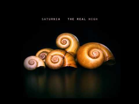 SATURNIA - THE REAL HIGH