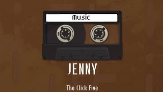 JENNY - The Click Five (Lyrics)
