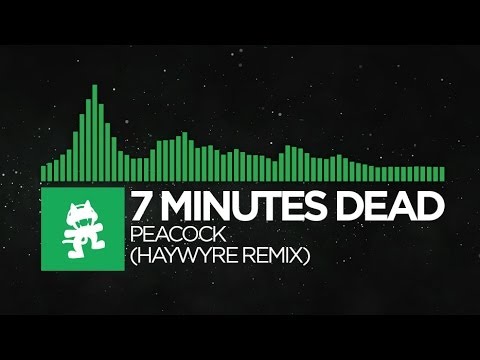 Video thumbnail for Peacock (Haywyre Remix)