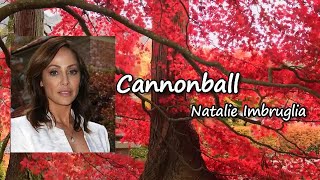 Cannonball Lyrics - Natalie Imbruglia  Lyrics