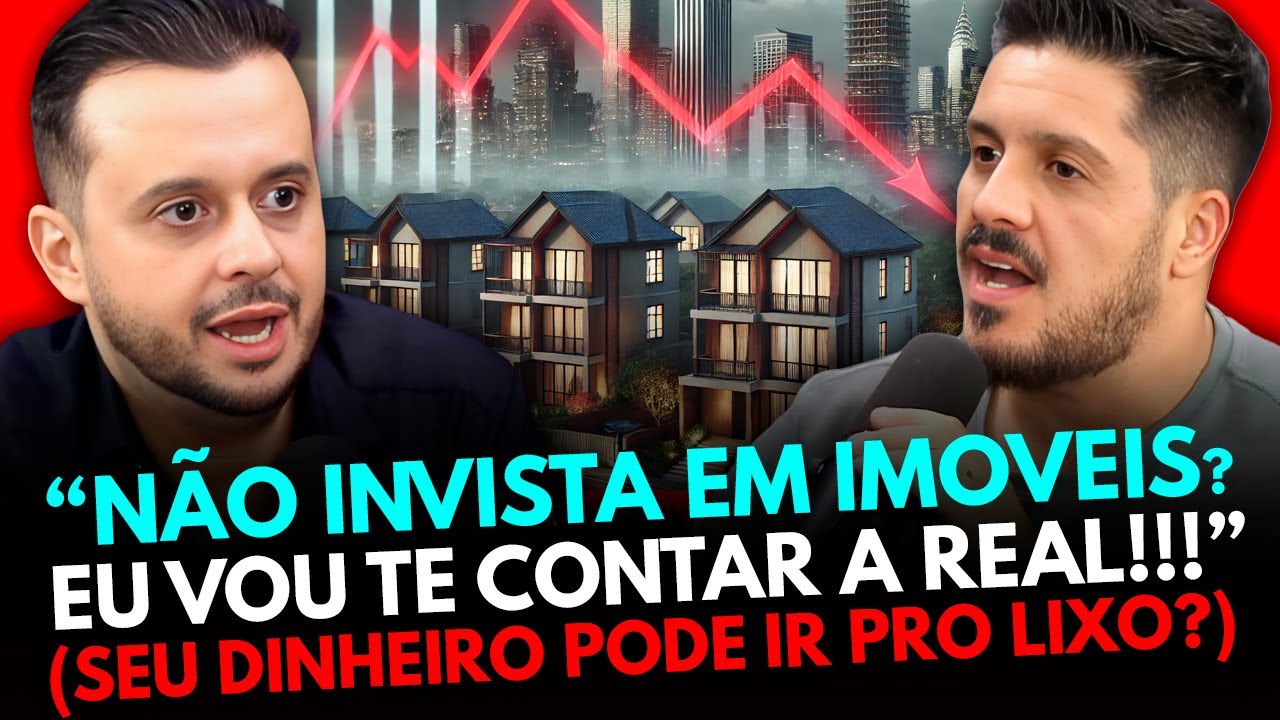 INVESTIR EM IMÓVEIS É UMA FARSA? - WILLIAM RIBEIRO