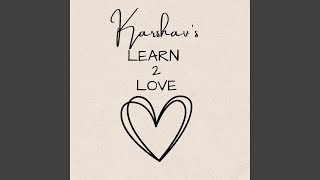 Download lagu Learn 2 Love mp3