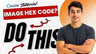 How to Find an Image's Hex Color Code in Canva [2026 Guide]
