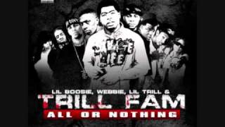 Trill Fam - Where Would I Be