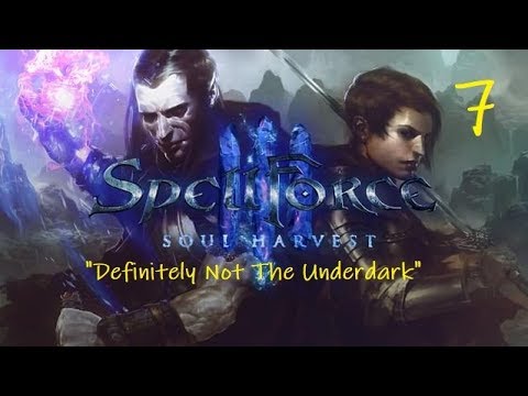 SpellForce 3: Soul Harvest ~ Danger Sleeps (Part 7)