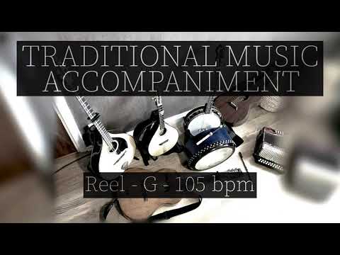 BACKING TRACKS FOR TRADITIONAL MUSIC | Reel - G - 105 bpm