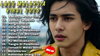 Download lagu LAGU MALAYSIA TERBARU SEDIH 2026 //  Sakitnya Putus Cinta mp3