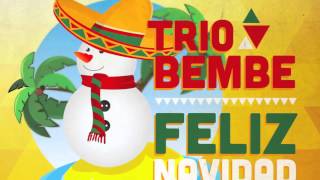Trio Bembe - Auld Lang Syne