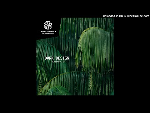 Dark Design - Caipora (Unknown Concept Remix) [Digital Diamonds]