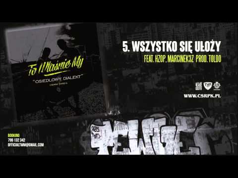 51 TWM  CS   WSZYSTKO SIĘ UŁOŻY ft  HZOP, Marcinek 3Z  Prod  Toldo  mpeg4