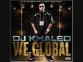 Dj Khaled - Go Ahead