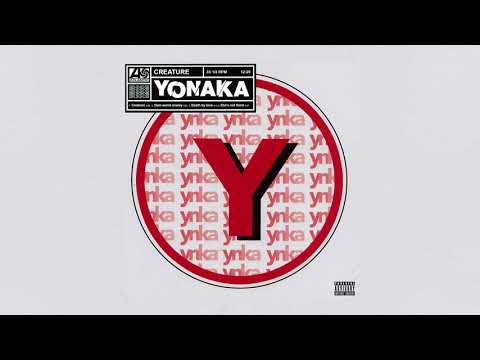 YONAKA - Creature (Official Audio)