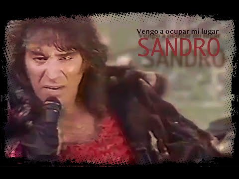 Sandro - Vengo a ocupar mi lugar (Remasterización)
