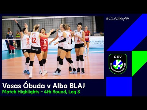 #CLVolleyW | Vasas Óbuda BUDAPEST vs C.S.M. Volei Alba BLAJ - Match Highlights