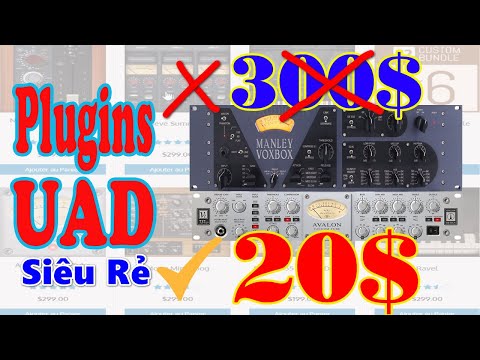 ĐẠI LÝ BÁN UAD PLUGINS GIÁ SIÊU RẺ 1/10 GIÁ WEB XÀI VĨNH VIỄN - THU ÂM MIX NHAC SỬ LÝ ÂM THANH