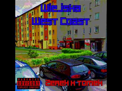 ZEREK x TOMEK - WIEJSKA WEST COAST (prod. maiz)