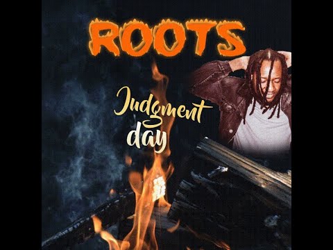 Roots   Judgement Day Live 25 March 20