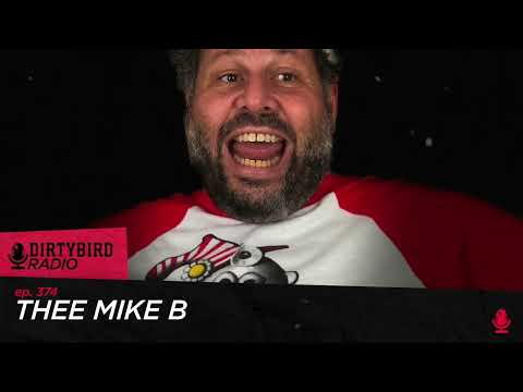 Dirtybird Radio 374 - Thee Mike B