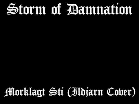 Storm Of Damnation - Mørklagt Sti (Ildjarn Cover)
