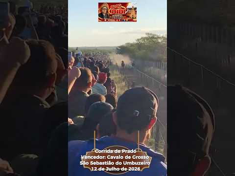 Corrida de Prado. Vencedor: Cavalo de Grosso São Sebastião do Umbuzeiro 12 de Julho de 2026
