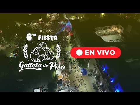 🔴EN VIVO -  Fiesta de la Galleta de Piso 2026