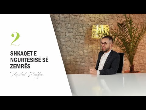 2. Shkaqet e ngurtësisë së zemrës - RASHIT ZYLFIU