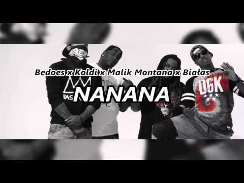 BEDOES x KOLDI x MALIK MONTANA x BIAŁAS - NANANA (PERCY BLEND)