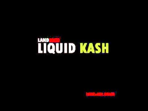 New Tha LandLord ft. Bma$e -- Liquid Kash -- Prod. Lght.oWL.Beats
