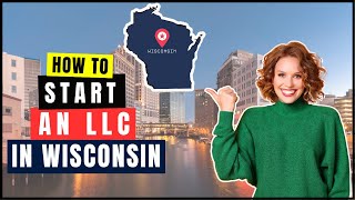 How to Start an LLC in Wisconsin Online (Step-By-Step) 2026 | Register Your Business in Wisconsin