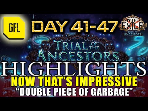 Path of Exile 3.22: TRIAL OF THE ANCESTORS DAY #41-47 BASICALLY 2 PIECES OF GARBAGE and more...