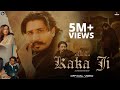 Kaka Ji Official Video Korala Maan Gurlez Akhtar Suishty Mann Punjabi Song 2025