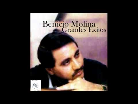 Éxitos de Benicio Molina  💕👏