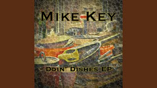 Doin&#39; Dishes FULL MIX