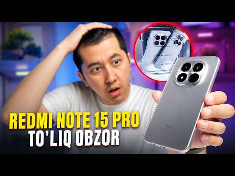 REDMI NOTE 15 PRO 5G TO'LIQ OBZOR | O'ZBEK TILIDA