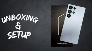 Titanium Silverblue Samsung Galaxy S25 Ultra Unboxing & Setup!