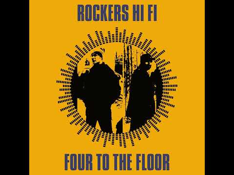 Rockers Hi Fi - Four to the Floor (2024) full album