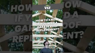 How to know if you need a garage roof replacement