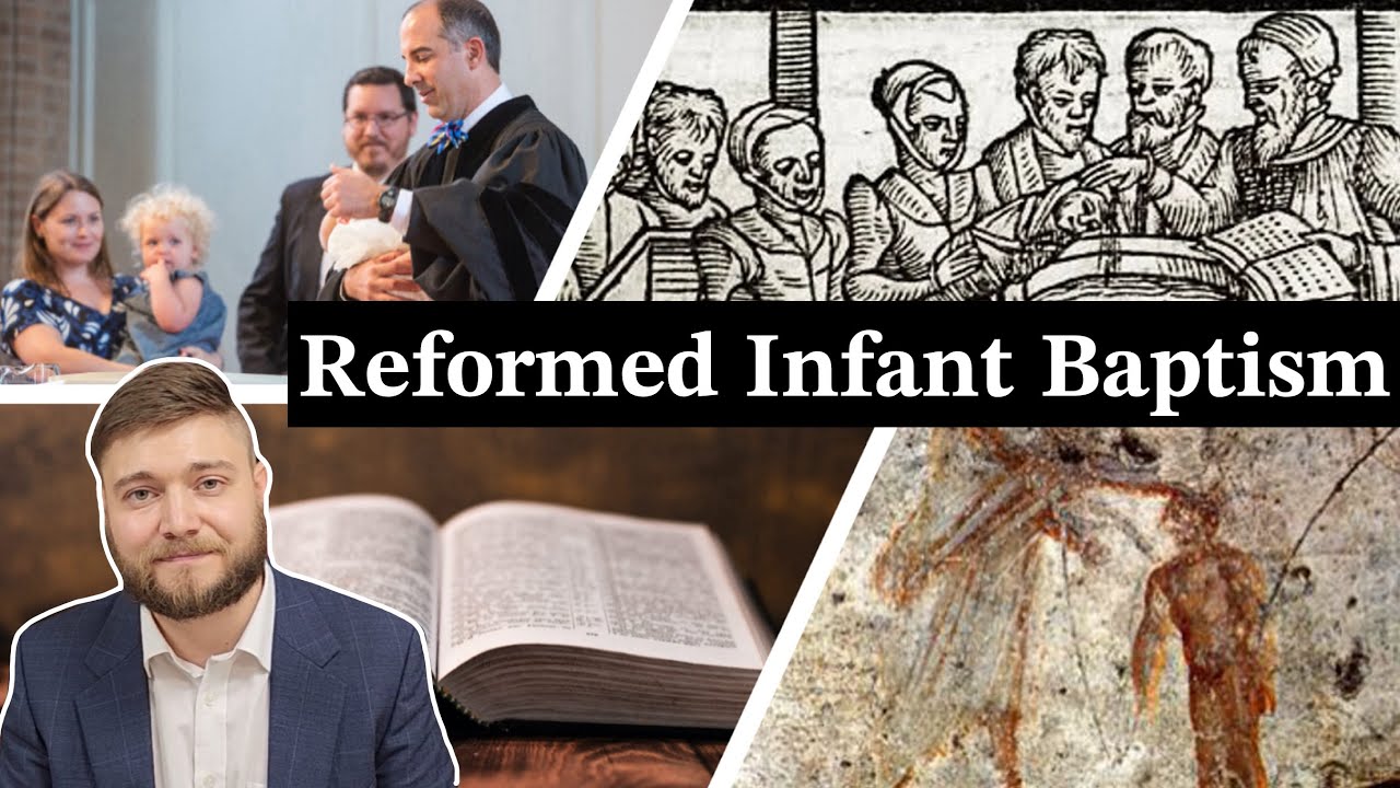The Historicity of Reformed Infant Baptism