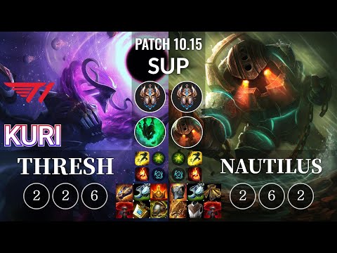 T1 Kuri Thresh vs Nautilus Sup - KR Patch 10.15