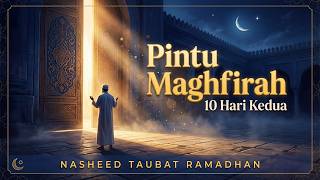 Download lagu Pintu Maghfirah - 10 Hari Kedua | Nasheed Taubat Ramadhan mp3