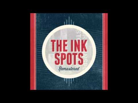 The Ink Spots - With Plenty Of Money And You