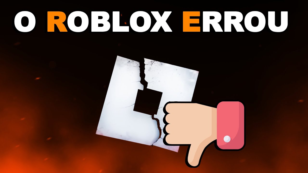 O ROBLOX INFELIZMENTE ERROU...