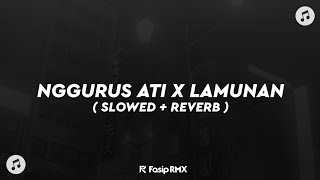 Download lagu DJ NGGURUS ATI X LAMUNAN🎶 ( SLOWED   REVERB ) mp3 Download lagu DJ NGGURUS ATI X LAMUNAN🎶 ( SLOWED   REVERB ) mp3