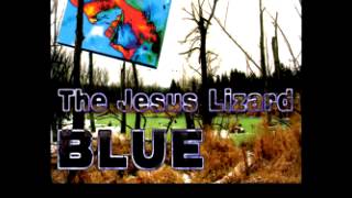 The Jesus Lizard - A Tale Of Two Women (Blue 1998)
