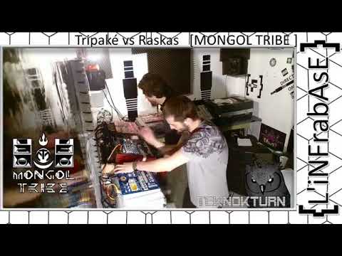 Tripaké vs. Raskas [ Mongol Tribe ] @ L'infrabase