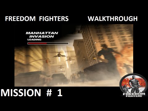 Freedom Fighters 1 - Walkthrough - Mission 1 - ''Manhattan Invasion''