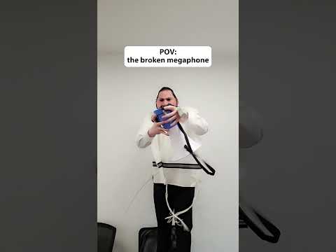 POV: the broken megaphone🤣🤣🤣