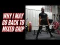 Going Back To Mixed Grip | Meet Updates | 463LBS Tempo Squat PR