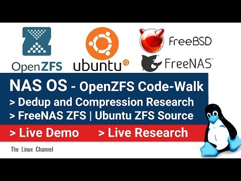 x178 NAS OS | OpenZFS code-walk | FreeNAS ZFS  Ubuntu ZFS | Deduplication Compression #openzfs #nas